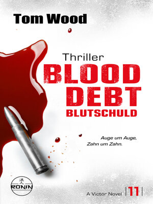 cover image of Blood Debt – Blutschuld. Auge um Auge, Zahn um Zahn.